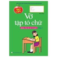 Vở Tập Tô Chữ Dành Cho Bé Từ 5 6 Tuổi