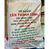 Vôi bột, Long Thành 25kg vôi tinh nông nghiệp, khử khuẩn, cải tạo đất