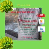 Vôi Bột Nông Nghiệp, Vôi Cải Tạo Đất 24-25 kg CaO 60  (Mua 2 bao tặng 2 kg )Cân Bằng PH