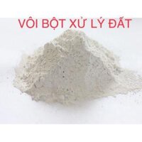 VÔI BỘT XỬ LÝ DÙNG TRONG NÔNG NGHIỆP - Set 1kg