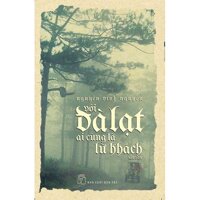 Với Đà Lạt Ai Cũng Là Lữ Khách Tái Bản