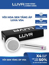 Vòi hoa sen tăng áp  Luva VS4, tăng áp lực nước, hàng chính hãng