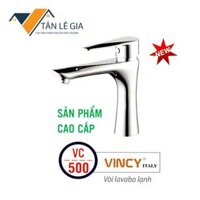 Vòi lavabo, vòi rửa mặt lạnh VINCY cao cấp VC500