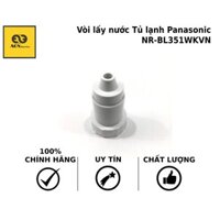 Vòi lấy nước Tủ lạnh Panasonic NR-BL351WKVN, BL381WKVN, BX410WKVN