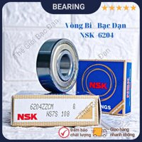 Vòng bi bạc đạn NSK 6204 ZZCM - hàng đẹp - chất lượng cao - Thế Giới Bạc Đạn