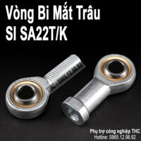 Vòng Bi Mắt Trâu SI SA22T/K Bạc Đạn Mắt Trâu Tiêu Chuẩn Nhật Bản Chất Lượng Cao