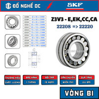 Vòng bi tang trống, bi cà na nhào SKF Z3V3  E, EK, CC, CA 22208, 22209, 22210, 22211, 22212, 22214, 22215…22220 rm