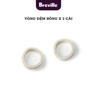 Vòng đệm bông cho lưỡi dao cối xay Breville