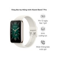 Vòng đeo tay thông minh đa năng Xiaomi Band 7 Pro M2140B1 kết nối điện thoại báo tin nhắn cuộc gọi đến bản Quốc Tế