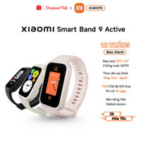 Vòng đeo tay thông minh Xiaomi Smart Band 9 Active bản Tiếng Việt - Chính hãng bảo hành 12 tháng