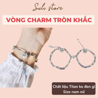 Vòng tay lắc tay cặp đôi xích charm tròn nam châm hít khắc chữ theo yêu cầu Suli store