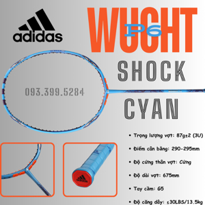 Vợt cầu lông Adidas Wucht P6 Shock Cyan