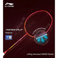 Vợt Cầu Lông Aeronaut 4000B chính hãng, lối đánh công thủ toàn diện, điều cầu linh hoạt đầy hiểm hóc