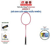 VỢT CẦU LÔNG ĐÃ ĐAN LƯỚI PROKENNEX ARROW 17 AIR 7U SIÊU NHẸ CHẤT LƯỢNG CHÍNH HÃNG (1 cây) - Tặng kèm quấn cán và túi vải Cabasports