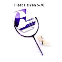 Vợt Cầu Lông Fleet Haiyen S70 - Có hàng 3U, 4U Chính Hãng Mới Về