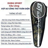 Vợt Cầu Lông Guangyu 6U Khung Carbon Trợ Lực, Vợt Công Thủ Toàn Diện Căng sẵn 10kg max 12kg