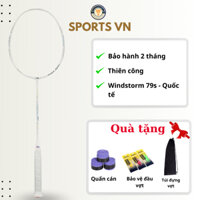 VỢT CẦU LÔNG LINING WINDSTORM 79S CHÍNH HÃNG QUỐC TẾ/NỘI ĐỊA TẶNG KÈM QUẤN CÁN, TÚI ĐỰNG VỢT, BẢO VỆ ĐÀU VỌT