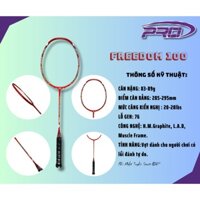 Vợt cầu lông Pro FreeDom 100 (Chính hãng)