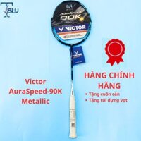 Vợt Cầu Lông Victor AURASPEED 90K Metallic Chính Hãng