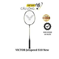 Vợt Cầu Lông Victor Jetspeed S10 New – Đen Vàng Chính Hãng