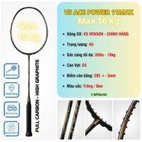 Vợt cầu lông VS Ace Power 11 max - Trắng - Căng 16kg  - Khung Carbon