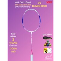 Vợt cầu lông VS Blade 8000 nội địa chính hãng GIÁ RẺ kèm túi và quấn cán, Bảo hành 2 tháng