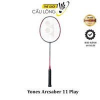 Vợt Cầu Lông Yonex Arcsaber 11 Play Chính Hãng
