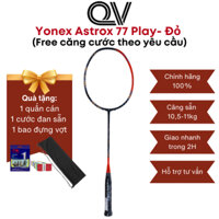 Vợt cầu lông Yonex Astrox 77 play chính hãng Quốc Việt Badminton phù hợp lối công thủ toàn diện