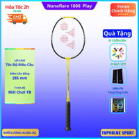 Vợt Cầu Lông Yonex Nanoflare 1000 Play Chính Hãng (Ship Kèm Phiếu Bảo Hành Của Cty Sunrise) Vợt Thiên Về Điều Cầu