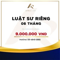 VOUCHER - LSR003 - LUẬT SƯ RIÊNG 06 THÁNG - Công ty Luật Apra