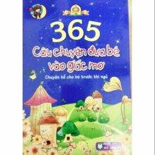 365 Câu Chuyện Đưa Bé Vào Giấc Mơ