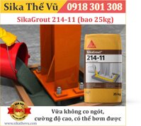 Vữa rót tự san phẳng không co ngót cường độ cao - SikaGrout 214-11 bao 25kg