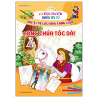 Vui Đọc Truyện Khéo Tay Tô - Truyện Về Các Nàng Công Chúa: Công Chúa Tóc Dài