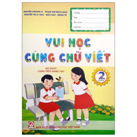 Vui Học Cùng Chữ Viết Lớp 2 - Tập 2 (Chân Trời Sáng Tạo) (2023)