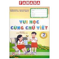 Vui Học Cùng Chữ Viết Lớp 2 - Tập 1 Chân Trời Sáng Tạo 2023