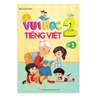 Vui Học Tiếng Việt Lớp 2 Tập 1