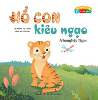 Vui Khỏe Cùng 12 Con Giáp - Hổ Con Kiêu Ngạo - A Haughty Tiger