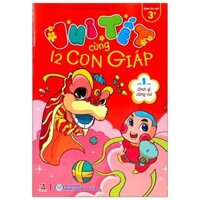 Vui Tết Cùng 12 Con Giáp - Tập 1 Chơi Gì Cũng Vui