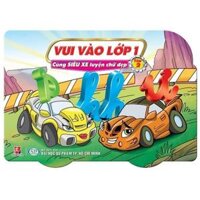 Vui Vào Lớp 1 - Cùng Siêu Xe Luyện Chữ Đẹp - Tập 2