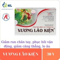 Vương Lão Kiện- Giảm run chân tay ở người cao tuổi,người mắc hội chứng parkinson,bệnh parkinson, rối loạn thần kinh vật