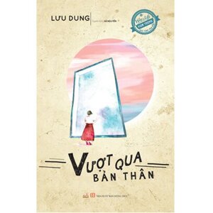Vượt qua bản thân - Lưu Dung
