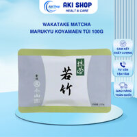 Wakatake Matcha Marukyu Koyamaen Túi 100g Nhật Bản |Aki Shop Healt & Care