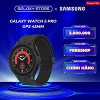 [Watch 5] Đồng Hồ Thông Minh Samsung Galaxy Watch 5 Pro GPS 45mm Chính Hãng - GALAXY STORE