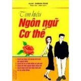 Tìm Hiểu Ngôn Ngữ Cơ Thể