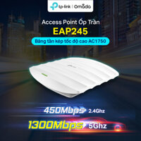 Wifi EAP245 chuẩn AC1750Mbps TP-LINK Mesh, Roaming, Omada Cloud miễn phí. Hàng chính hãng có CO, CQ