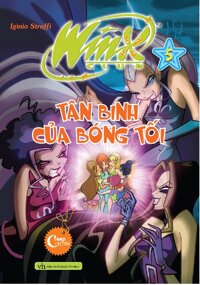 Winx Club - Tân Binh Của Bóng Tối