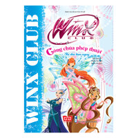 Winx - Công Chúa Phép Thuật - Kẻ Thù Lâm Nguy