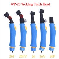 Wp26 WP26F WP26V WP26P SR26 SR26F SR26F SR26FV TIG Torch Thân máy làm mát bằng không khí Đầu thiết kế kỹ thuật con người Van linh hoạt 250 AMP