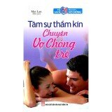 Tâm Sự Thầm Kín - Chuyện Vợ Chồng Trẻ