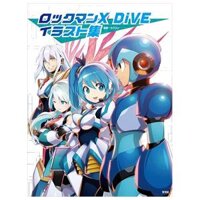 ロックマンX DiVE イラスト集 - Rockman X DiVE Illustration Collection